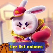 tier list animes